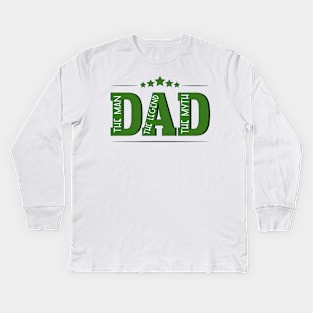 The Man DAD Kids Long Sleeve T-Shirt